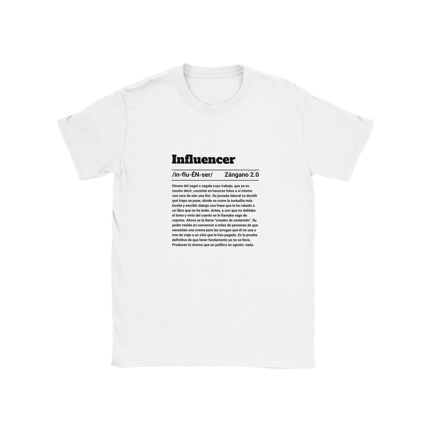 Camiseta "Influencer: El Vendehúmos Moderno"